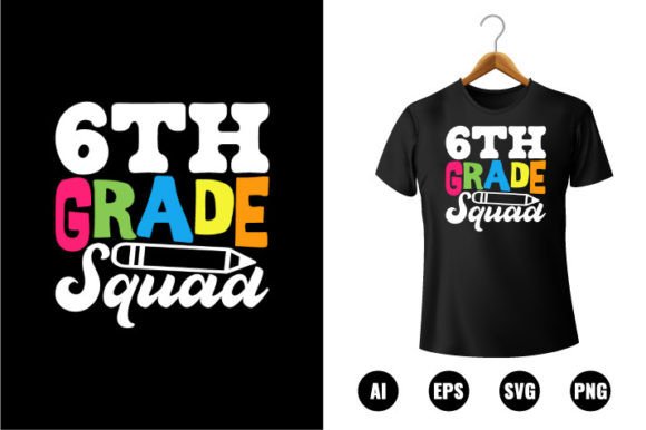6th Grade Squad T-shirt Design
