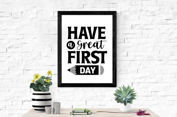 Have a Great First Day of School SVG: A Practical Guide for Crafters and Educators