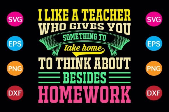 I Like a Teacher Who Gives You Something