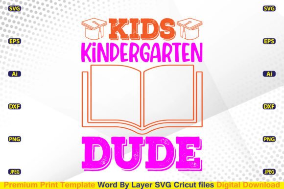 Kids Kindergarten Dude SVG