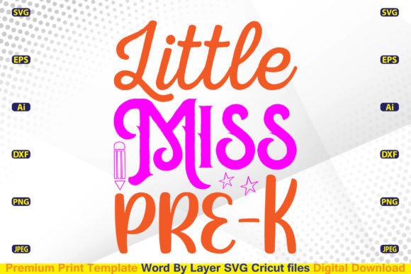 Little Miss Pre-K SVG: A Practical, Multi-Format Design Asset for Educators and Small-Business Crafters