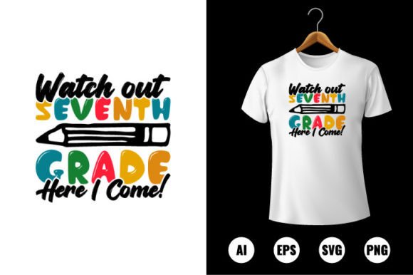 Watch out 7th Grade Here I Come T-shirt